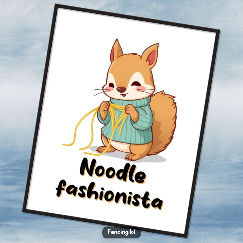 Funny squirrel poster, humorously knitting a sweater with spaghetti, adding quirky and comical art to walls.