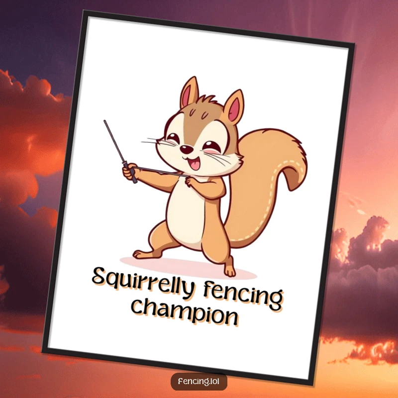 Funny Free Printable Wall Art: A cheerful squirrel lunging with a delicate fencing foil, depicted in a dynamic and humorous stance.