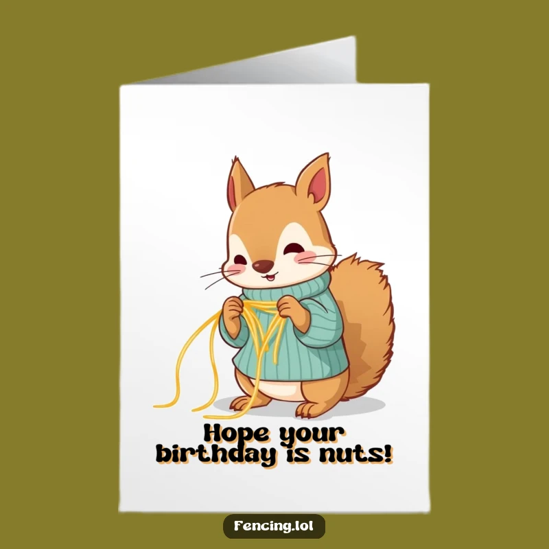 Free Printable Birthday Card: Squirrel Knitting Spaghetti Sweater - Funny Downloadable Gift