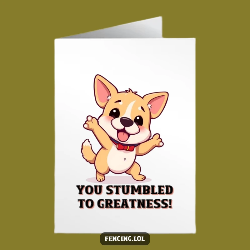 Free Printable Dog Congrats Card: Funny Downloadable Oops-I-Made-It Moment!