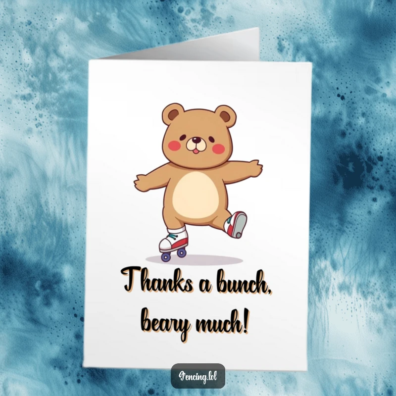 Funny Free Printable Thank You Card: A determined bear shows off a flawless roller skate split, sending thanks with maximum impact and silliness.
