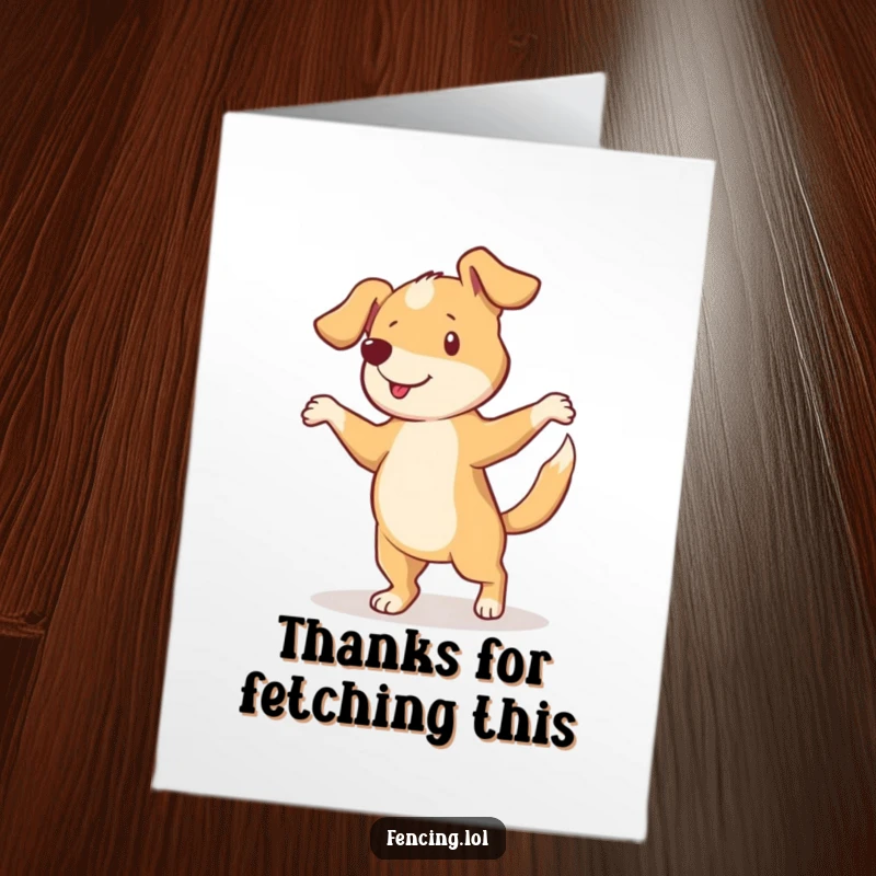 Funny Free Printable Thank You Card: A curious dog executes a happy pirouette with a wagging tail, conveying your thanks with full-hearted enthusiasm.