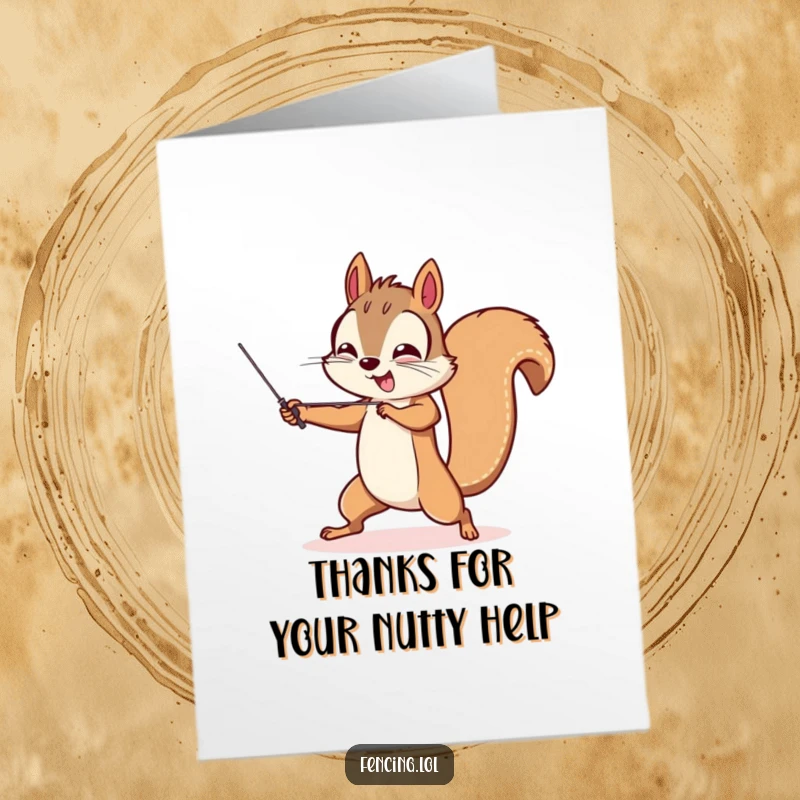Funny Free Printable Thank You Card: A cheerful squirrel lunging with a fencing foil, expressing thanks in a spirited, funny way.